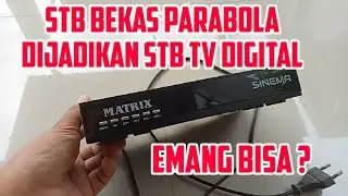 Stb Bekas Parabola Di Jadikan Stb Tv Digital, emang bisa ?