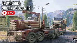 SNOWRUNNER | LIVE 🔴 WELCOME TO ZURDANIA | NEW TRUCKS SNOWRUNNER SEASON 17