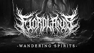 FJORDLANDS - Wandering Spirits (OFFICIAL LYRIC VIDEO) | Atmospheric Black Metal