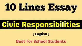 10 lines on Civic Responsibilities | Civic duties essay | Short essay on Civic Responsibilities 
