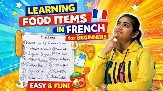 Learning Food Items in French 🍞🥐 | Super Easy for Kids & Beginners 🇫🇷 | Bonjour Divu!