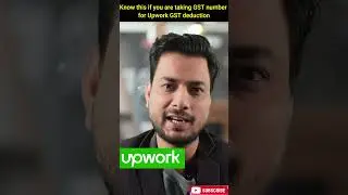 Know this if you are taking GST number for Upwork GST deduction | Accounting Hub India💹💰