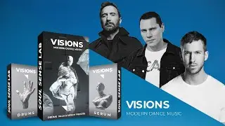 VISIONS - Modern Dance Music | Sample Pack [Tiesto, David Guetta, Calvin Harris, Fred Again]