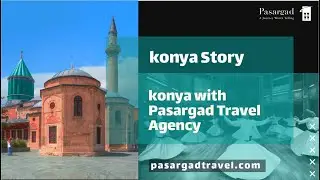 Konya with Pasargad Travel Agency in 2021