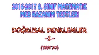 2016 2017 8. Sınıf Doğrusal Denklemler 1 Meb Kazanım Test 27