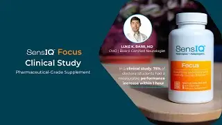 Webinar: Clinical Study on SensIQ Focus Pharmaceutical-Grade Supplement