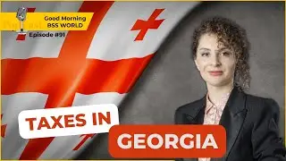 #91 Taxes in Georgia