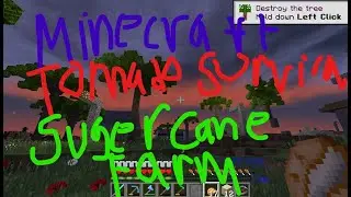 Minecraft  Tornado Survival Ep 55 S12 Tornado Suger Cane Farm