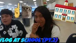 Vlog at school (pt.2)🤯