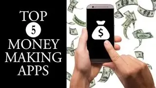 Top 5 Best Money Making Apps | Get Free paytm cash|