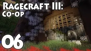 Ragecraft 3 &diams; Эпизод 6 &diams; Spider's Den [Minecraft CTM Co-op]