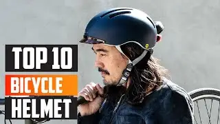 Top 10 Best Bicycle Helmets in 2025 | Expert Reviews, Our Top Choices