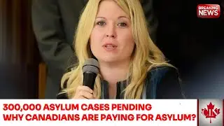 Canada&rsquo;s Immigration System Failing &mdash; Why 300,000 Backlog Hurting Canadians ?