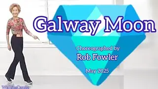 Galway Moon linedance - improver level  - Rob Fowler  - May 2025