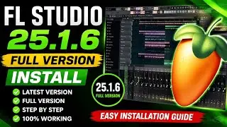 Install FL Studio 25.1.6 full version new daw