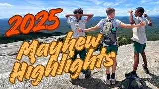 2025 Mayhew Summer Highlights!