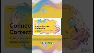 Connection Over Correction: The Golden Rule