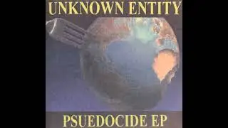 Unknown Entity - Psuedocide EP (1998)