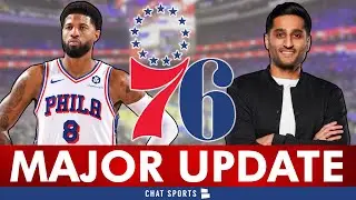MAJOR Paul George Update Via Shams Charania + VJ Edgecombe RETURNS From Injury | 76ers News & Rumors