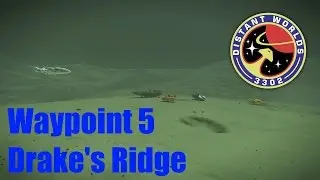 Elite: Dangerous Horizons - Distant Worlds - Waypoint 5 Drake's Ridge
