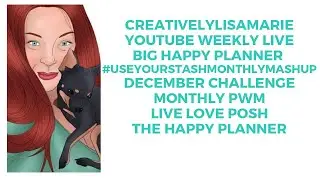 #youtubeweeklylives Big Happy Planner December Monthly Challenge PWM