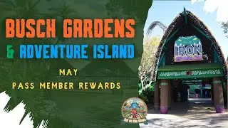 Busch Gardens and Adventure Island Pass Member Offers - May 2025