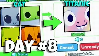 Cat To Titanic - Rare SHINY Huge Pet?! (Day 8)