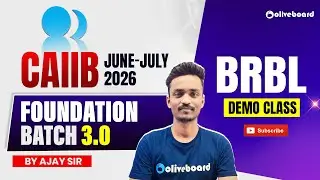 CAIIB BRBL Demo Class 2026 | CAIIB Foundation Batch 3.0 June&ndash;July | BRBL by Ajay Sir