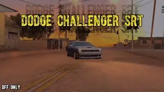 MOD MUSCLE CAR DODGE CHALLENGER SRT GTA SA - GTA SAMP