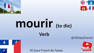 Verb mourir (to die) | Easy Learn French || 30 Days French By Padam