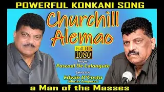 New Konkani Song (2020) CHURCHILL ALEMAO - Pascoal De Calangute -  By Edwin D'Costa -Goa Latest song