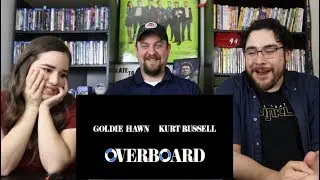 Overboard (1987) Trailer Reaction / Review - Better Late Than Never Ep 23