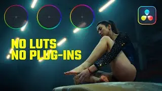 NO LUTs, NO PLUGINS. Building Film Looks From Scratch in DaVinci Resolve! #colorgrading #tutorial