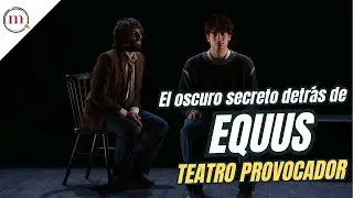Sin Tel&oacute;n E3: El teatro ecuestre y la pol&eacute;mica de Equus