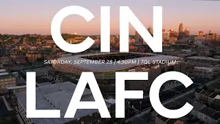 LAFC @ CIN - Match Preview