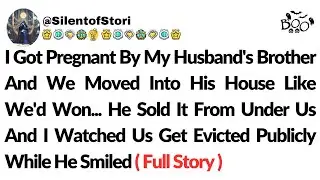 My Husband Sold Our House To Evict Me And His Own Brother.