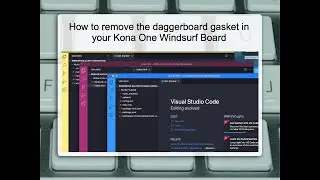 How to take out the old daggerboard gasket in a Kona One Windsurf Board