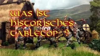 Was ist historisches Tabletop?