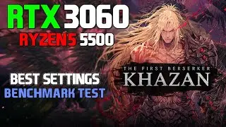 The First Berserker Khazan Benchmark | RTX 3060 12GB + Best Settings