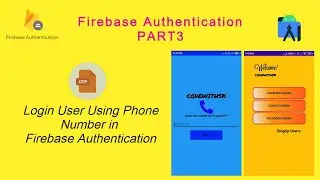 Firebase Authentication Using Phone Number and OTP in android studio