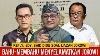 🔴LIVE‼️REFLY, EDY, SAID DIDU SOAL IJAZAH JOKOWI: BAHU-MEMBAHU MENYELAMATKAN JOKOWI