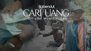 CARI UANG - BABENDUT (Official Music Video)