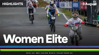 Women Elite Highlights | 2025 UCI BMX Racing World Championships | Tissot