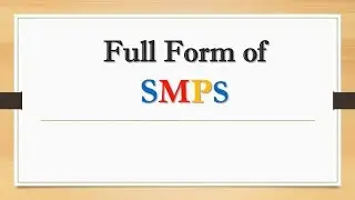Full Form of SMPS || Did You Know?