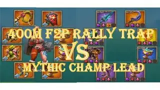 400m f2p Rally trap vs lvl12 astra mythic champ lead- lords mobile #lordsmobile #f2prallytrap