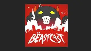 Best of The Giant Beastcast - 196 - Huge Reggie