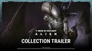 Dead by Daylight | Трейлер коллекции &laquo;Чужой&raquo;