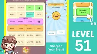 Connect Word Level 51 Answers Walkthrough