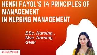 Henri Fayol’s 14 Principles of Management in Nursing #bscnursing #nursing #nursingofficeronline #