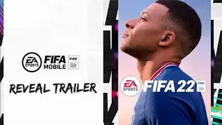 FIFA Mobile 22 | Official Reveal Trailer